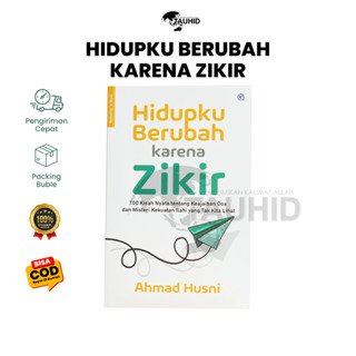 Buku Hidupku Berubah Karena Zikir: Keajaiban Doa dan Misteri Kekuatan Ilahi - Buku Islami